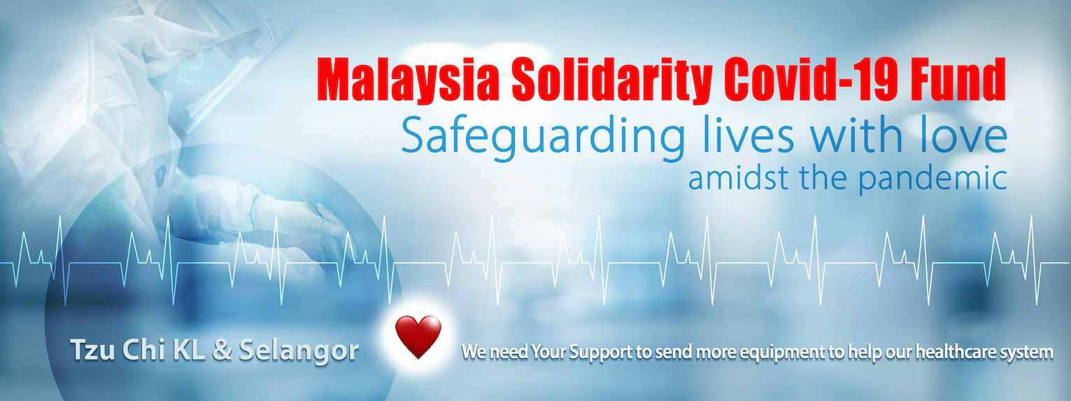 Malaysia Solidarity Covid-19 Fund - Safeguarding lives with love 